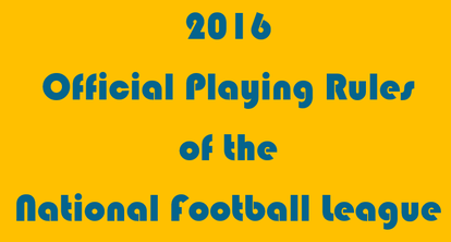2016 Official Playing Rules of the NFL